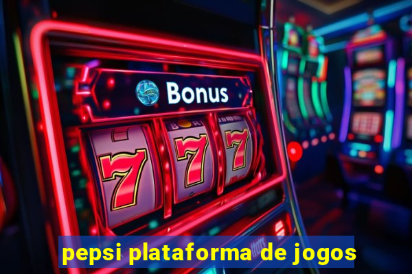 pepsi plataforma de jogos